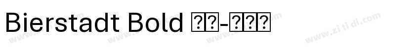 Bierstadt Bold 粗体字体转换